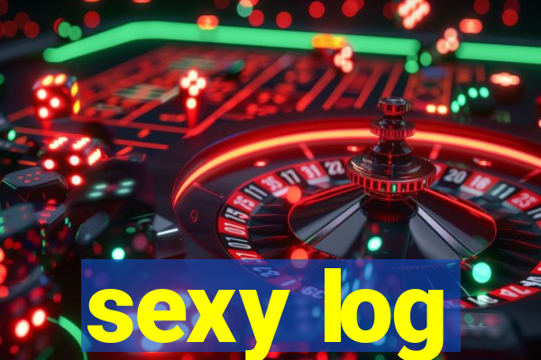 sexy log